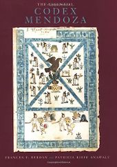The best books on The Aztecs - The Essential Codex Mendoza by Frances Berdan & Patricia Anawalt The best books on The Aztecs - The Essential Codex Mendoza by Frances Berdan & Patricia Anawalt