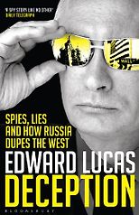 The best books on Putin and Russian History - Deception by Edward Lucas