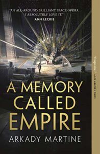 The Best Science Fiction of 2020 - A Memory Called Empire by Arkady Martine