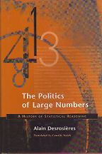 The best books on Industrial Policy - The Politics of Large Numbers: A History of Statistical Reasoning by Alain Desrosières & Camille Naish (translator) The best books on Industrial Policy - The Politics of Large Numbers: A History of Statistical Reasoning by Alain Desrosières & Camille Naish (translator)