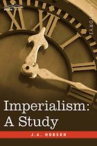 The best books on Economic Inequality Between Nations and Peoples - Imperialism by J A Hobson