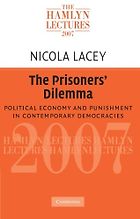 The best books on Crime and Punishment - The Prisoners’ Dilemma by Nicola Lacey