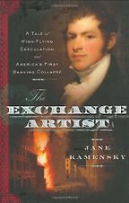 The Exchange Artist by Jane Kamensky The Exchange Artist by Jane Kamensky