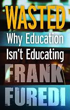Wasted by Frank Furedi Wasted by Frank Furedi