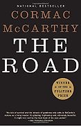 The Best Post-Apocalyptic Novels - The Road by Cormac McCarthy The Best Post-Apocalyptic Novels - The Road by Cormac McCarthy