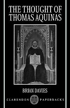 The best books on Arguments for the Existence of God - The Thought of Thomas Aquinas by Brian Davies The best books on Arguments for the Existence of God - The Thought of Thomas Aquinas by Brian Davies