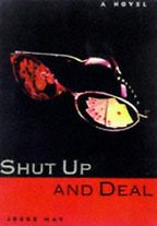 The best books on Poker - Shut Up and Deal by Jesse May The best books on Poker - Shut Up and Deal by Jesse May