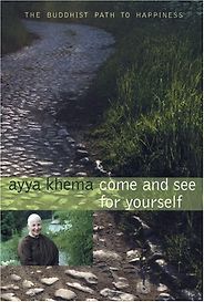 Introductions to Buddhism - Come and See Yourself by Ayya Khema Introductions to Buddhism - Come and See Yourself by Ayya Khema