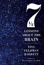 The Best Books on Emotions - 7½ Lessons About the Brain by Lisa Feldman Barrett