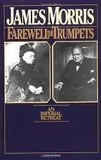 The best books on Britishness - Farewell the Trumpets by James Morris The best books on Britishness - Farewell the Trumpets by James Morris