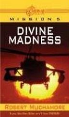 Divine Madness by Robert Muchamore Divine Madness by Robert Muchamore