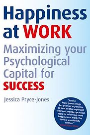 Happiness at Work by Jessica Pryce-Jones Happiness at Work by Jessica Pryce-Jones