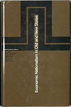 The best books on Economic Nationalism - Economic Nationalism in Old and New States by Harry G. Johnson The best books on Economic Nationalism - Economic Nationalism in Old and New States by Harry G. Johnson