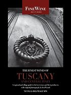 The best books on Tuscan Wine - The Finest Wines of Tuscany and Central Italy: A Regional and Village Guide to the Best Wines and Their Producers by Nicholas Belfrage