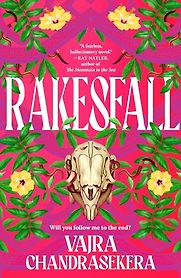 Rakesfall by Vajra Chandrasekera Rakesfall by Vajra Chandrasekera