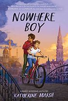 The best books on Third Culture Kids - Nowhere Boy by Katherine Marsh