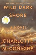 The Best Mystery Books of 2026 - Wild Dark Shore by Charlotte McConaghy