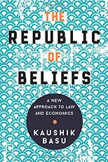 The best books on The Indian Economy - The Republic of Beliefs by Kaushik Basu