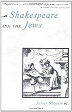 Shakespeare and the Jews by James Shapiro Shakespeare and the Jews by James Shapiro