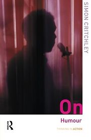 On Humour by Simon Critchley On Humour by Simon Critchley