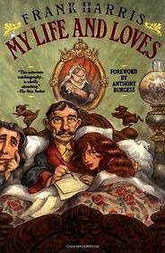 Will Self on Literary Influences - My Life and Loves by Frank Harris Will Self on Literary Influences - My Life and Loves by Frank Harris