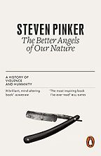 The best books on Trust and Modern Society - The Better Angels of Our Nature by Steven Pinker