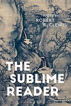 The Sublime Reader ed. Robert Clewis The Sublime Reader ed. Robert Clewis