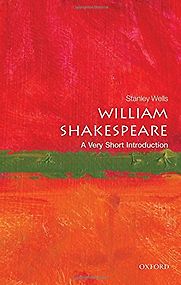 William Shakespeare: A Very Short Introduction by Stanley Wells