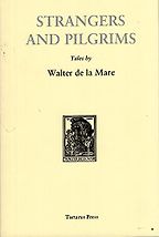 The Best Weird Fiction Books - Strangers and Pilgrims by Walter de la Mare The Best Weird Fiction Books - Strangers and Pilgrims by Walter de la Mare