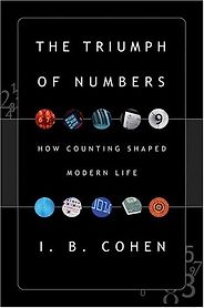 The best books on Maths - The Triumph of Numbers by I B Cohen The best books on Maths - The Triumph of Numbers by I B Cohen