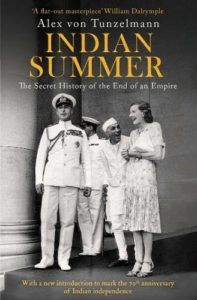 The best books on India - Indian Summer: The Secret History of the End of an Empire by Alex von Tunzleman