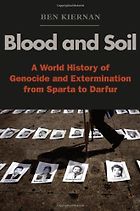 The best books on Genocide - Blood and Soil by Ben Kiernan