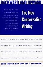 Backward and Upward by David Brooks Backward and Upward by David Brooks