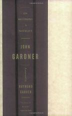 The best books on Creative Writing - On Becoming a Novelist by John C. Gardner The best books on Creative Writing - On Becoming a Novelist by John C. Gardner
