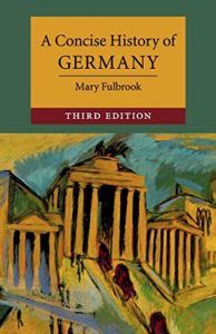 The best books on Auschwitz - A Concise History of Germany by Mary Fulbrook