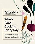 The Best Cookbooks of 2019 - Whole Food Cooking Every Day by Amy Chaplin
