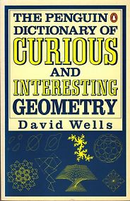 Favourite Maths Books - The Penguin Dictionary of Curious and Interesting Geometry by David Wells Favourite Maths Books - The Penguin Dictionary of Curious and Interesting Geometry by David Wells