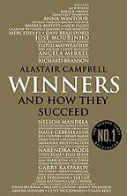 Winners: And How They Succeed by Alastair Campbell Winners: And How They Succeed by Alastair Campbell