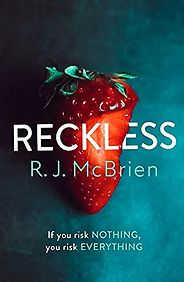 The Best Crime Fiction of 2021 - Reckless by R.J. McBrien The Best Crime Fiction of 2021 - Reckless by R.J. McBrien