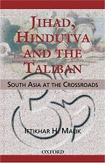 The best books on Pakistan - Jihad, Hindutva and the Taliban by Iftikhar Malik