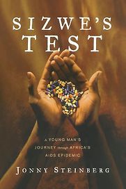 Sizwe’s Test by Jonny Steinberg Sizwe’s Test by Jonny Steinberg