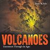 Volcanoes: Encounters through the Ages by David Pyle