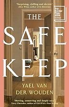 Award-Winning Novels of 2025 - The Safekeep: A Novel by Yael van der Wouden