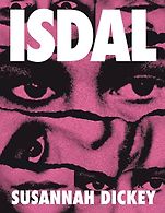 Notable Poetry Books of 2024: The Inaugural PEN Heaney Prize Shortlist - Isdal by Samantha Dickey Notable Poetry Books of 2024: The Inaugural PEN Heaney Prize Shortlist - Isdal by Samantha Dickey