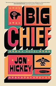 Big Chief by Jon Hickey Big Chief by Jon Hickey