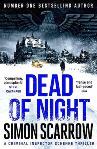 The Best Crime Novels of 2023 - Dead of Night by Simon Scarrow