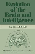The best books on Cognitive Neuroscience - Evolution of the Brain and Intelligence by Harry Jerison The best books on Cognitive Neuroscience - Evolution of the Brain and Intelligence by Harry Jerison