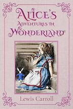 The best books on Comic Writing - Alice's Adventures in Wonderland by Lewis Carroll