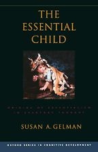 The Essential Child by Susan A Gelman & Susan Gelman The Essential Child by Susan A Gelman & Susan Gelman