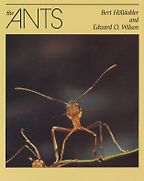 The Ants by Bert Hölldobler & Edward O. Wilson The Ants by Bert Hölldobler & Edward O. Wilson